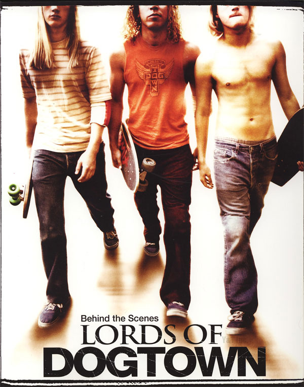 BEHIND THE SCENES LORDS OF DOGTOWN_1